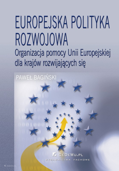 Europejska polityka rozwojowa - Organizacja pomocy Unii Europejskiej dla krajów rozwijających się