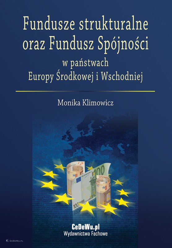 Fundusze strukturalne oraz Fundusz Spójności w państwach Europy Środkowej i Wschodniej