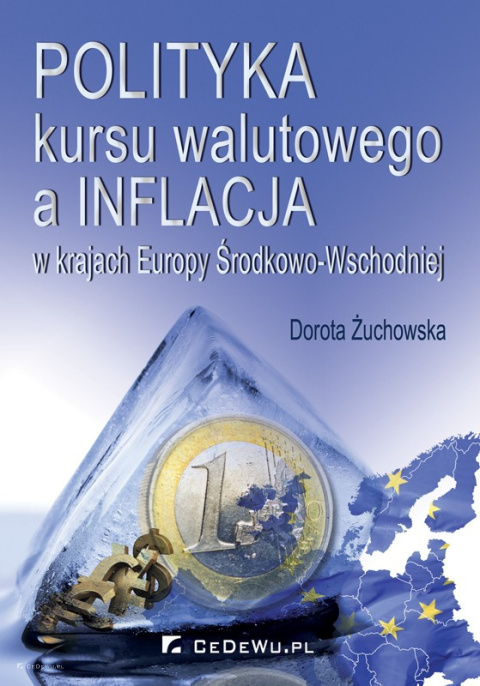 Polityka kursu walutowego a inflacja w krajach Europy Środkowo-Wschodniej