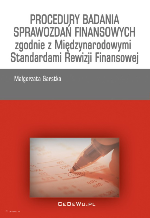 Procedury badania sprawozdań finansowych zgodnie z Międzynarodowymi Standardami Rewizji Finansowej