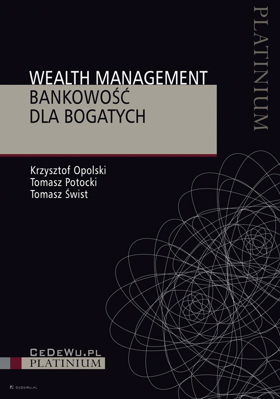 Wealth management. Bankowość dla bogatych