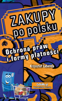 Zakupy po polsku. Ochrona praw i formy płatności
