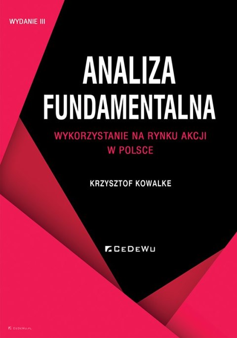 Analiza fundamentalna - wykorzystanie na rynku akcji w Polsce (wyd. III)