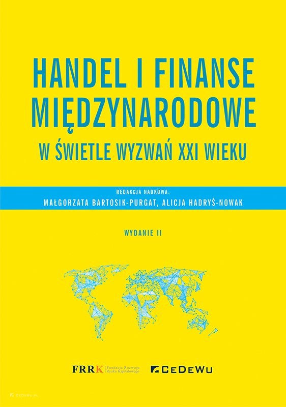 Handel i finanse międzynarodowe w świetle wyzwań XXI wieku (wyd. II)