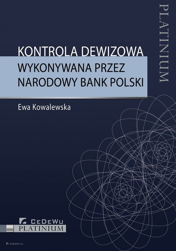 Kontrola dewizowa wykonywana przez Narodowy Bank Polski