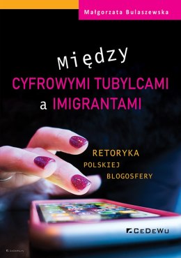 Między cyfrowymi tubylcami a imigrantami - retoryka polskiej blogosfery