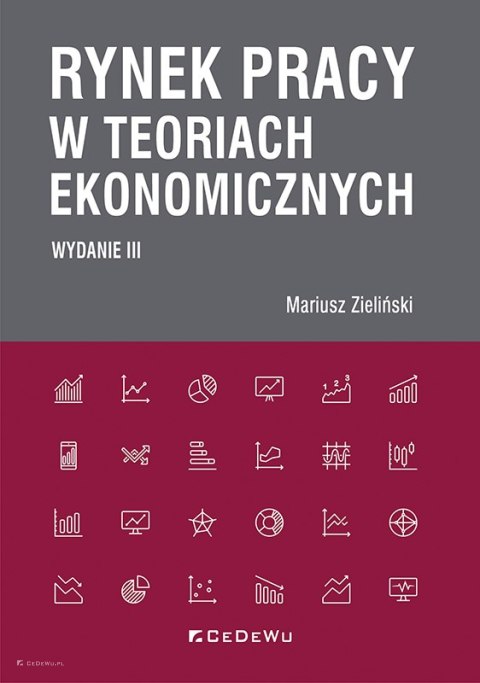 Rynek pracy w teoriach ekonomicznych (wyd. III)