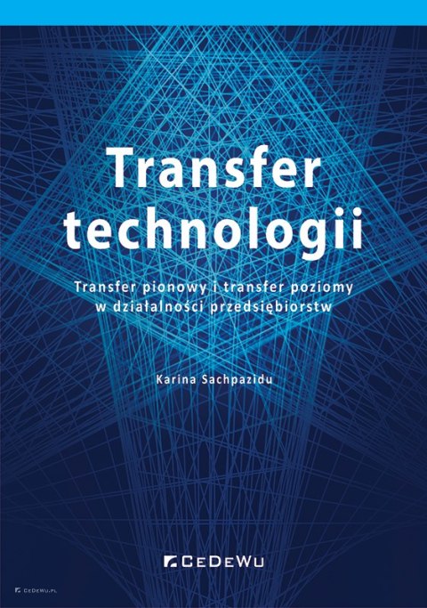 Transfer technologii. Transfer pionowy i transfer poziomy w działalności przedsiębiorstw