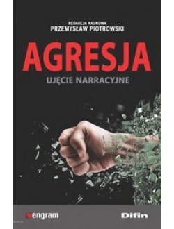 Agresja. Ujęcie narracyjne