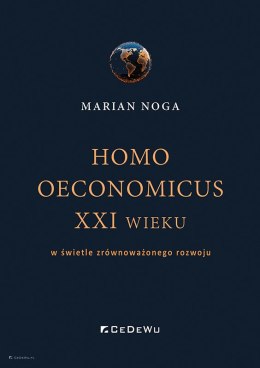 Homo oeconomicus XXI wieku w świetle zrównoważonego rozwoju