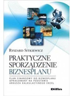 Praktyczne sporządzenie biznesplanu