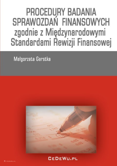 Procedury badania sprawozdań finansowych zgodnie z Międzynarodowymi Standardami Rewizji Finansowej