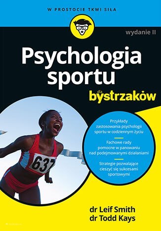 Psychologia sportu dla bystrzaków. Wydanie II