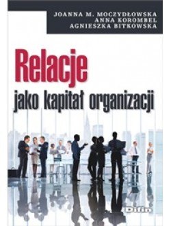 Relacje jako kapitał organizacji