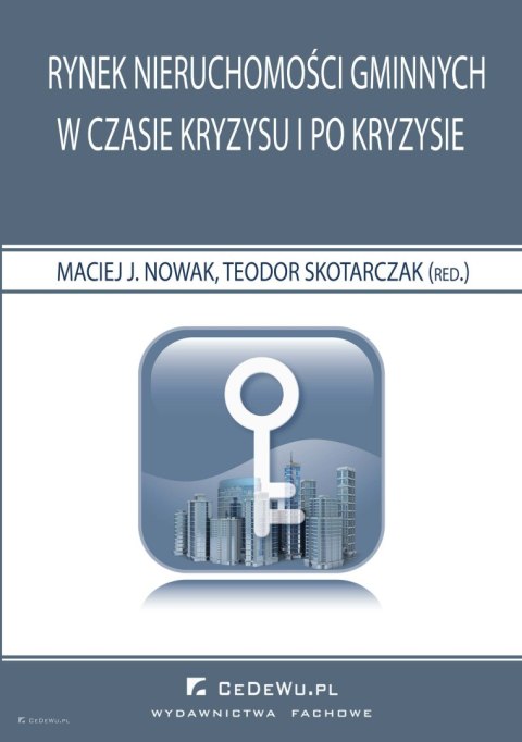 Rynek nieruchomości gminnych w czasie kryzysu i po kryzysie