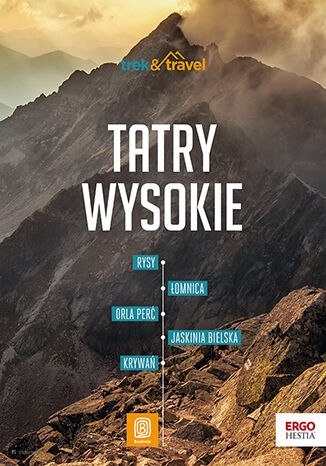 Tatry Wysokie. trek&travel. Wydanie 1