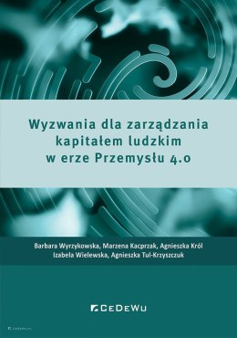 Wyzwania dla zarządzania kapitałem ludzkim w erze Przemysłu 4.0