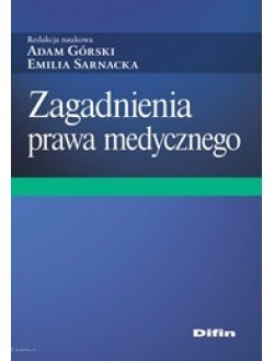 Zagadnienia prawa medycznego