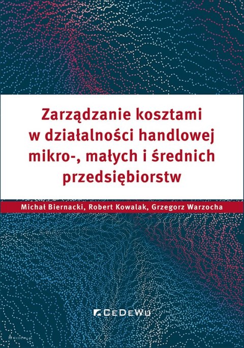 Zarządzanie kosztami w działalności handlowej mikro, małych i średnich przedsiębiorstw