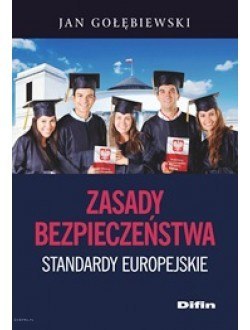 Zasady bezpieczeństwa. Standardy europejskie