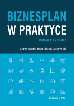 Biznesplan w praktyce (wyd. VI zmienione)