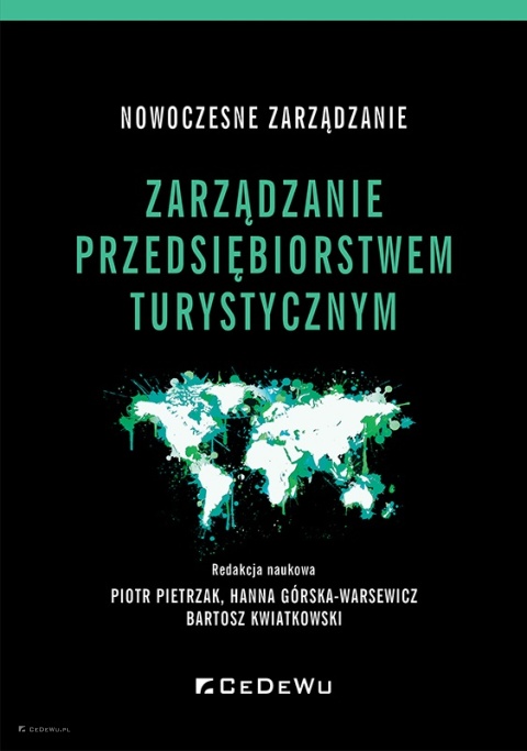 Nowoczesne zarządzanie. Zarządzanie przedsiębiorstwem turystycznym