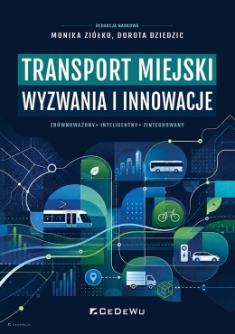 Transport miejski. Wyzwania i innowacje